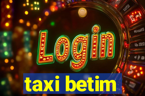 taxi betim